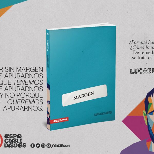 Editorial e625 presenta el último libro del Dr. Lucas Leys acerca del espacio que debe existir entre nosotros y nuestros límites