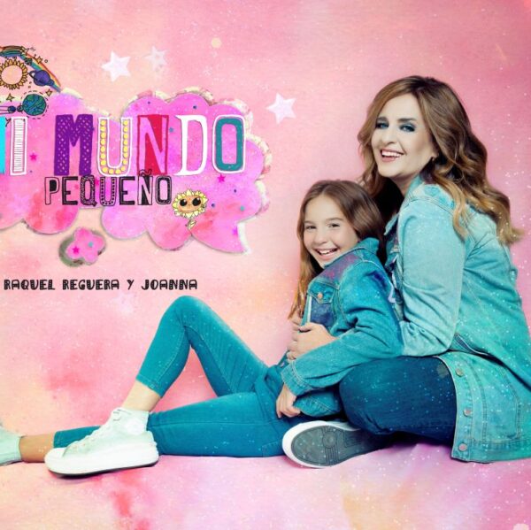 Raquel Reguera y su hija Joanna invitan a conocer “Mi mundo pequeño”