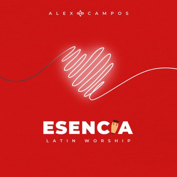 Hoy se lanza “Esencia”, el esperado álbum worship de Alex Campos