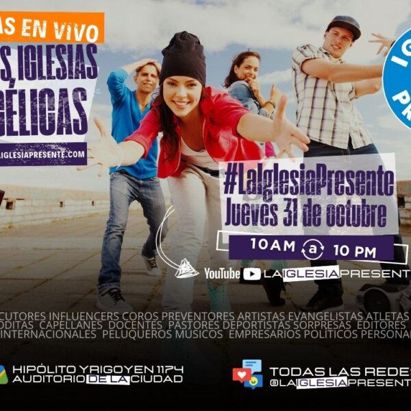 Maratón “La Iglesia Presente”, un streaming sin precedentes