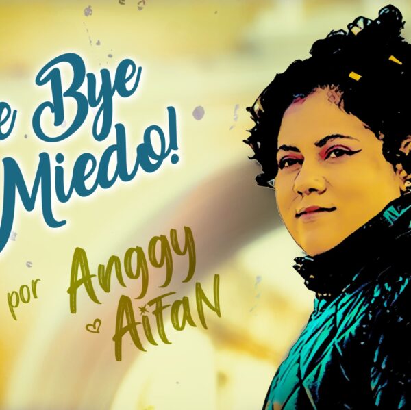 La nueva voz de Guatemala, Anggy Aifan lanzó su segundo sencillo, «Bye, Bye, Miedo!»