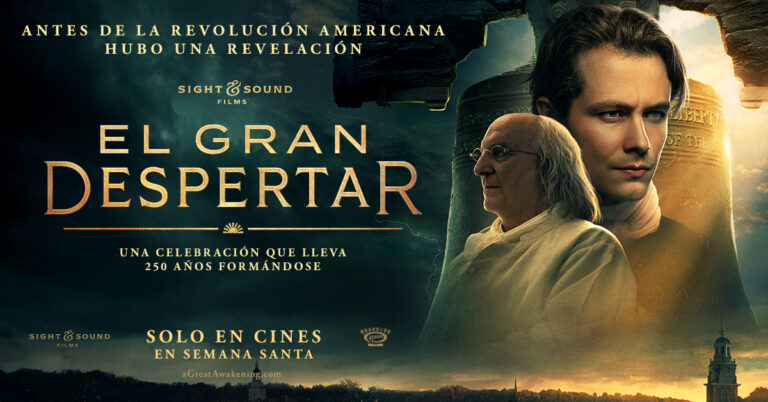 TRÁILER OFICIAL DE «EL GRAN DESPERTAR», UNA CONMOVEDORA HISTORIA DE FE Y AMISTAD PREVIA AL 250° ANIVERSARIO DE ESTADOS UNIDOS.