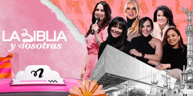 “La Biblia y Nosotras” convoca a mujeres en la Arena Ciudad de México para fortalecer su identidad a través de la Palabra de Dios